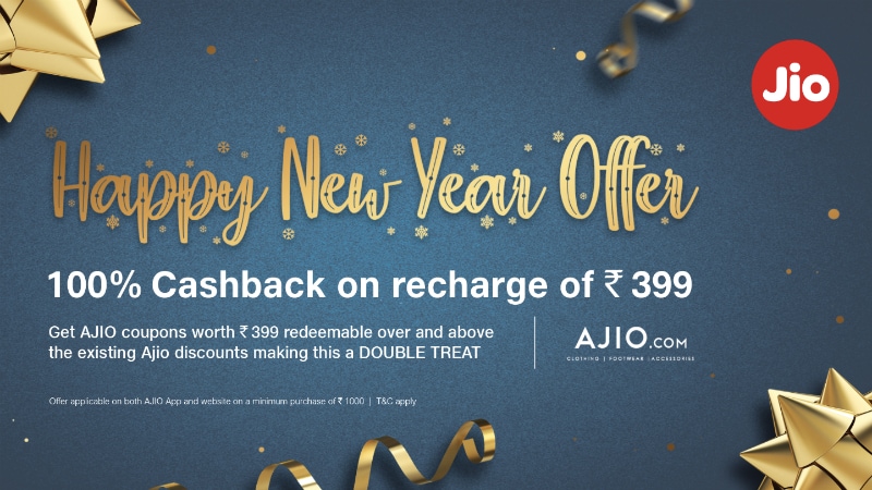 Jio Happy New Year Offer Gives '100 Percent Cashback' on Rs. 399 Recharge Jio Happy New Year Offer Gives '100 Percent Cashback' on Rs. 399 Recharge