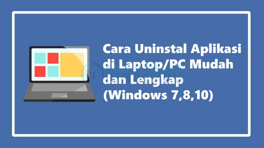 Cara uninstall aplikasi di pc