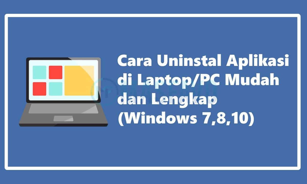 Cara uninstall aplikasi di pc